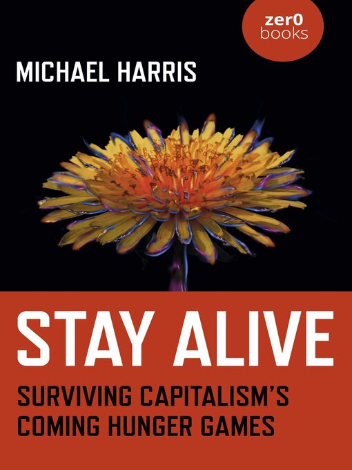 Title details for Stay Alive by Michael Harris - Available